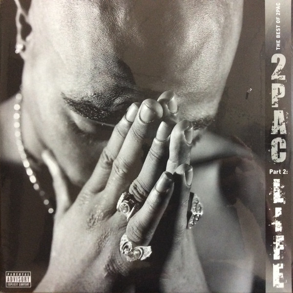 2 PAC - THE BEST OF PART 2 : LIFE